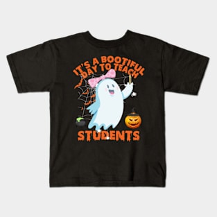 It’s A Bootiful Day To Teach Students Kids T-Shirt